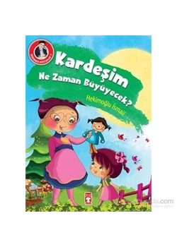 Kardeşim Ne Zaman Büyüyecek   Timaş