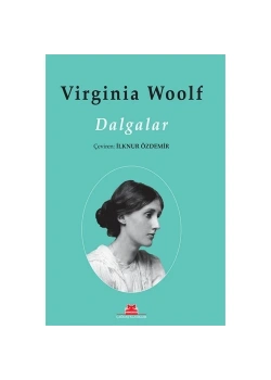 Dalgalar  Virginia Woolf  K Kedi