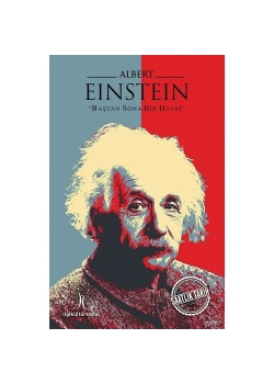 Albert Eınsteın Baştan Sona Bir Hayat İlgikültür