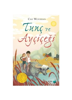 Tunç Ve Ayçiçeği Fom Kitap