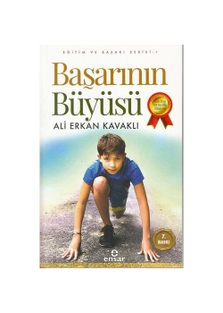 Başarının Büyüsü Ali Erkan Kavaklı  Ensar