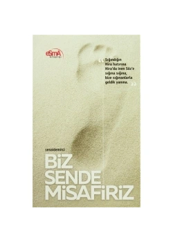 Biz Sende Misafiriz. Senai Demirci   Esma