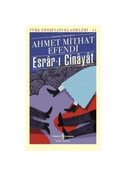 Esrarı Cinayat Ahmet Mithat Efendi İş Bankası
