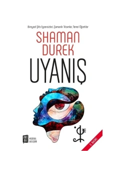 Uyanış  Shaman Durek      Mona