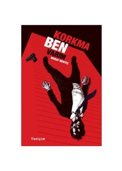 Korkma Ben Varım     Murat Menteş     İletişim