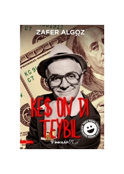 Keş On Dı Teybıl   Zafer Algöz   İnkilap