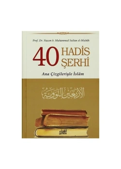 40 Hadis Şerhi Ciltli Nazım B.Muhammed Sultan   Guraba