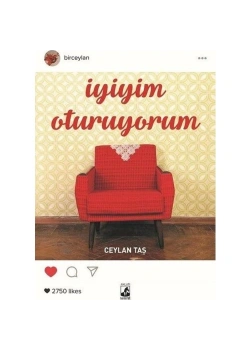 İyiyim Oturuyorum Ceylan Taş Küsurat
