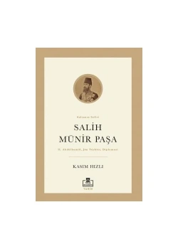 Salih Münir Paşa  Kasım Hızlı  Timaş Akademi