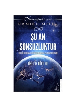Şu An Sonsuzluktur Tibette Dört Yıl Destek Yayın
