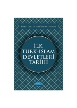 İlk Türk İslam Devletleri Tarihi Halil İbrahim Gökbörü   Nobel Akademi