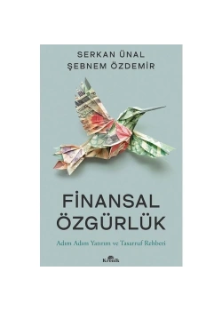 Finansal Özgürlük Serkan Ünal Kronik
