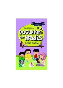 Çocuklar İçin Hadis Yılmaz Yenidinç Nesil Çocuk