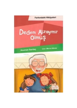 Dedem Alzaymır Olmuş Nesil