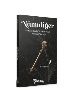 Namıdiğer Osmanlı Devletinde Kullanılan Lakap Ve Ünvanlar  Ramazan Yetgin