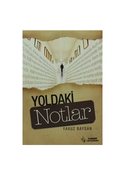 Yoldaki Notlar  Nureddin Yıldız   Tahlil