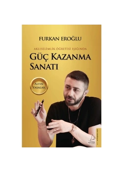 Güç Kazanma Sanatı  Furkan Eroğlu  Destek Yayın