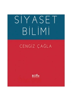 Siyaset Bilimi  Cengiz Çağla  Bilge Kültür