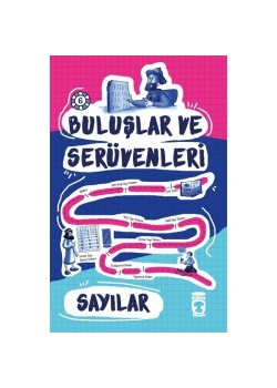 Buluşlar Ve Serüvenleri- Sayılar Timaş Çocuk