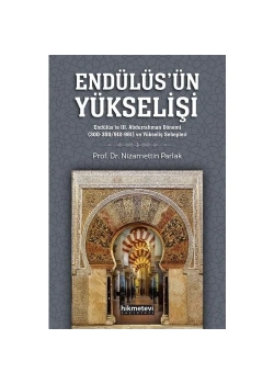Endülüsün Yükselişi  Nizamettin Parlak  Hikmetevi