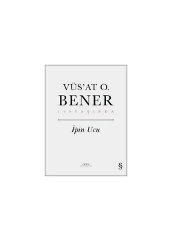 İpin Ucu Cep Boy Ciltli  Vüsat O Bener  Everest