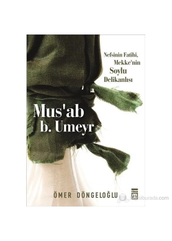 Musab Bin Umeyr - Ömer Döngeloğlu - Timaş