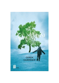 Anne Mavisi   Ceren Candemir   Mona