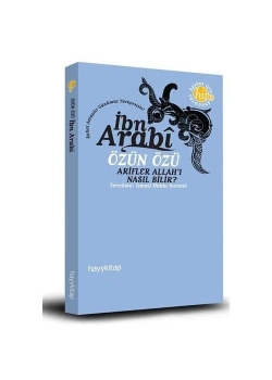 Özün Özü    İbn Arabi        Hayy