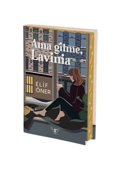 Ama Gitme Lavinia  Elif Öner  Artemis