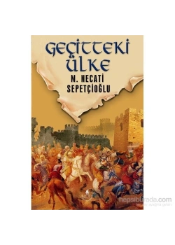 Geçitteki Ülke. M.N.Sepetçioğlu  - İrfan