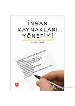 İnsan Kaynakları Yönetimi Polat Tuncer-Polat Tuncer