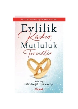 Evlilik Kader Mutluluk Tercihtir  Folıant