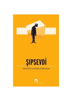 Şıpsevdi  Hüseyin Rahmi Gürpınar  Dergah Yayın