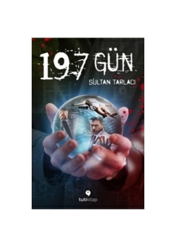 197 Gün. Sultan Tarlacı  Tutikitap