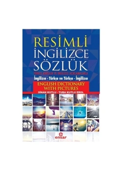 Resimli İngilizce Türkçe Sözlük   Ensar