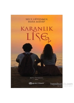 Karanlık Lise 2  Ayla Öztanyel   Epsilon