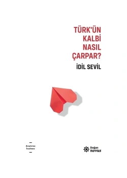 Türkün Kalbi Nasıl Çarpar İdil Sevil Doğan Novus