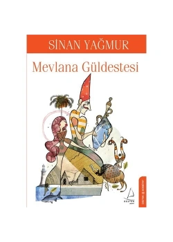Mevlana Güldestesi. Sinan Yağmur   Destek