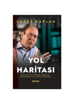 Yol Haritası  Yusuf Kaplan  Mecra Yayın
