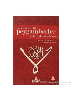 Kuranı Kerime Göre Peygamberler Ve Tevhid Mücadelesi - Ensar