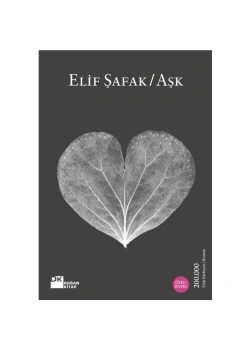 Aşk - Gri Kapaklı / E.Şafak   Doğan Kitap