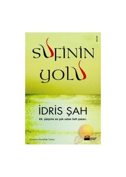 Sufinin Yolu  İdris Şah Doğan Kitap