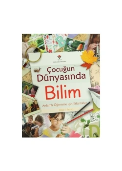 Çocuğun Dünyasında Bilim. Olga S.Jarrett    Tüb