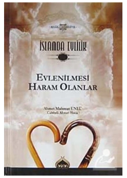 Evlenilmesi Haram Olanlar - Ahmet Mahmut Ünlü - Arifan
