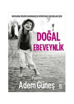 Doğal Ebeveynlik - Adem Güneş - Timaş