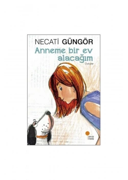 Anneme Bir Ev Alacağım   Günışığı