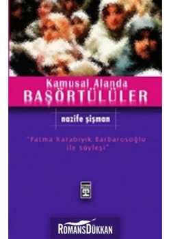 Kamusal Alanda Başörtülüler   Timaş