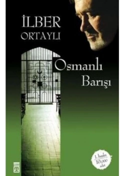 Osmanlı Barışı - İlber Ortaylı - Timaş