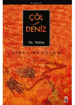 Çöl Deniz  Hz.Hatice  Sibel Eraslan   Timaş