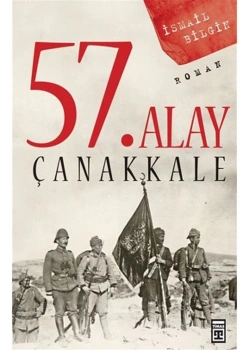 57. Alay Çanakkale - İsmail Bilgin - Timaş